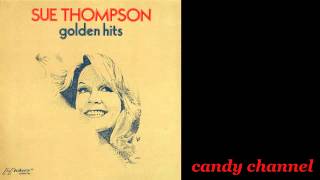 Sue Thompson  Golden Hits Full Album [upl. by Viv]