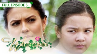 ENG SUB Ep 5  Wildflower  Maja Salvador Tirso Cruz III Aiko Melendez [upl. by Unni]