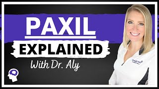 Paxil Paroxetine Review Dosing Side Effects WITHDRAWAL SX and More  Dr Aly [upl. by Inobe]