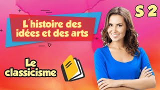 LeClassicisme📓 XVIISIÈCLE❓ Lhistoire des idées et des arts Semestre 2️⃣ [upl. by Onitram]