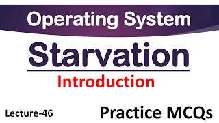 Starvation in Operating System  Operating System Important Concepts for exam [upl. by Anaira]