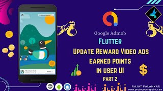 Admob Rewarded Video AD Earned point update to user UI  Flutter PART 2 [upl. by Ifill]