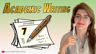 Academic Writing Series  Episode 007 [upl. by Mathias]