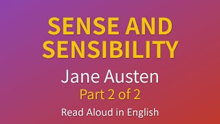 SENSE AND SENSIBILITY by Jane Austen  AI Narrated Audiobook with English Subtitles Part 2 of 2 [upl. by Lamok]