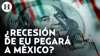 Recesión de EU podría sentirse en primeros meses de 2024 y afectará al PIB de México alertan [upl. by Hameean]