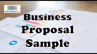 BUSINESS PROPOSAL SAMPLE [upl. by Nehgem]