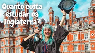 QUANTO CUSTA FAZER FACULDADE NA INGLATERRA [upl. by Ayal]