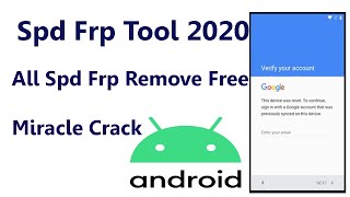 Spd FRP Unlock Miracle Box Crack  All SPD Frp Remove tool  without box [upl. by Brunn]