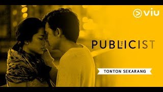 The Publicist  Viu Original  Prisia Nasution Adipati Dolken Baim Wong  Full Episode 1 [upl. by Mallon]