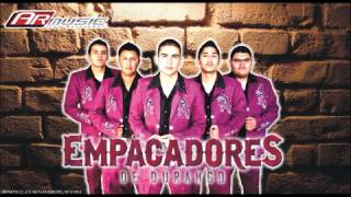 Destapando las bucanas  Empacadores de Durango Estudio 2012 [upl. by Canale]