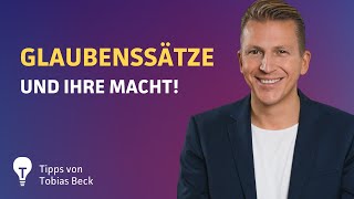 Glaubenssätze auflösen In 3 Schritten befreit  Tobias Beck [upl. by Chura]