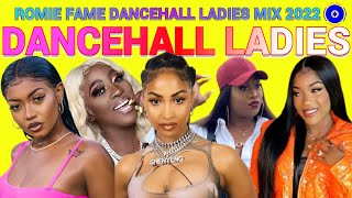 DANCEHALL LADIES RAW MIX 2022 SHANEIL MUIR SHENSEEA SPICE JADA KINGDOM MOYANN ROMIE FAME [upl. by Nanoc]