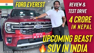 Nepal Day 5 🏔️ FORD EVEREST khrab kregi fortuner ki market 😱 India m ban ford  ford viral [upl. by Alage563]