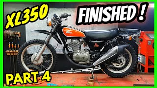 1975 Honda XL350 Restoration Final Ride Start up 350 cl xr cb [upl. by Noraha764]