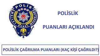 SON DAKİKA POLİSLİK PUANLARI AÇIKLANDI POLİSLİK KAÇLA KAPATTI  KAÇ KİŞİ MÜLAKATLARA ÇAĞRILDI [upl. by Annoet]