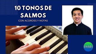 10 TONOS DE SALMOS con acordes y notas para entonar en misa y oraciones litúrgicas [upl. by Fields]