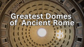 What are the greatest concrete domes of Ancient Rome [upl. by Noiz]