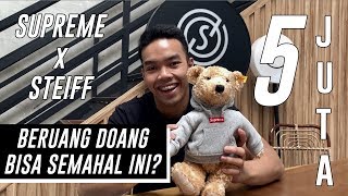 ReviewGajelas  BERUANG SUPREME x STEIFF BEAR SEHARGA 5 JUTA RUPIAH [upl. by Nyrol]