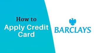 How to Apply for a Barclays Credit Card  Browse Credit Cards  Barclays [upl. by Dinin997]