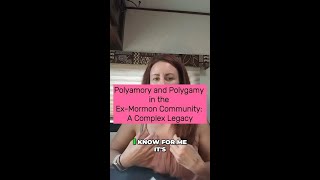 Polyamory and Polygamy in the ExMormon Community A Complex Legacy [upl. by Nigel57]