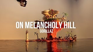 Gorillaz  On Melancholy Hill  Sub Español [upl. by Sydel]