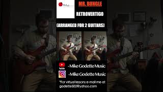 Mr Bungle  Retrovertigo Arranged For 2 Guitars mrbungle retrovertigo mikepatton [upl. by Nutter]