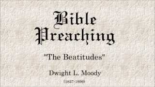 The Beatitudes  Dwight L Moody [upl. by Carthy]