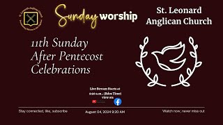 THE 11TH SUNDAY AFTER PENTECOST  AUGUST 04 2024 [upl. by Solenne]