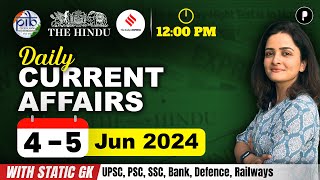 4  5 June Current Affairs 2024  Daily Current Affairs  Current Affairs Today [upl. by Sarson]