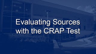 Evaluating Sources with the CRAP Test [upl. by Lasser]