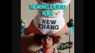 Redfoo  New Thang The Works amp Redfoo Remix Official Remix [upl. by Annoif]