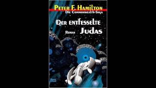 Der entfesselte Judas Die Commonwealth Saga 3 Hörbuch [upl. by Helas]