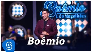 Léo Magalhães  Boêmio  quotDVD De Bar em Barquot Vídeo Oficial [upl. by Oric]