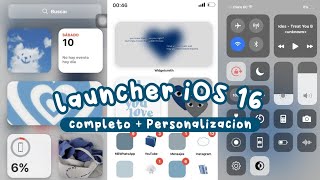 NUEVO LAUNCHER iOS 16 completo  Personalización💕✨ [upl. by Meras794]