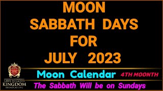 Sabbath Days for July 2023  Lunar Sabbath [upl. by Ezara]