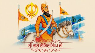 Shri Guru Gobind Singh Ji  Shabad Gurbani  Amritras Gurbani [upl. by Kitrak511]