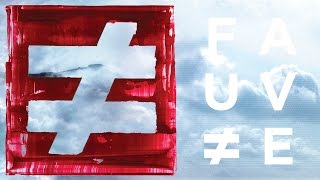 FAUVE ≠ RÉVÉRENCE [upl. by Imhsar]