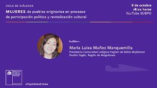 6 Mujeres de pueblos originarios en procesos de participación política y revitalización cultural [upl. by Nogam]