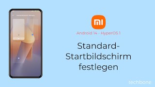 StandardStartbildschirm festlegen  Xiaomi Android 14  HyperOS 1 [upl. by Iat]