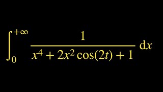 Calcul de l’intégrale de 0 à plus l’infini de 1x42x2\cos2t1 [upl. by Euqinobe911]