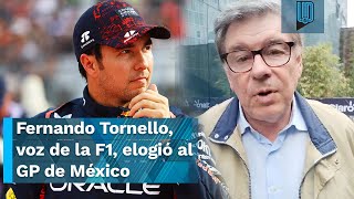 🏎️ Fernando Tornello voz de la F1 elogió al GP de México y a Checo Pérez🇲🇽 [upl. by Alvinia]