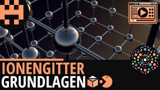 Ionengitter Grundlagen│Chemie Lernvideo Learning Level Up [upl. by Ahsilif147]