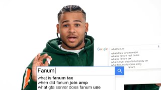 Fanum Answers The Webs Most Searched Questions  WIRED [upl. by Anitniuq]