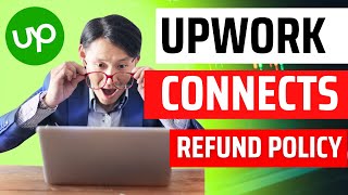 What is Upwork Connects refund policy  Few questions about Free Connects Refunds On Upwork [upl. by Eirahcaz]