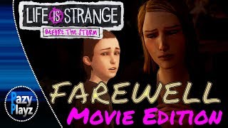 LIFE IS STRANGE BEFORE THE STORM  FAREWELL THE MOVIE 4K [upl. by Stenger419]