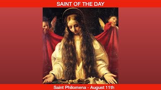 Saint Philomena Virgin and Martyr  August 11th [upl. by Buttaro]