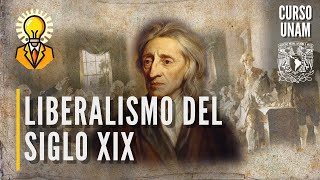 ⚔️ Liberalismo político y económico del siglo XIX  Curso UNAM historia universal [upl. by Tibbitts]