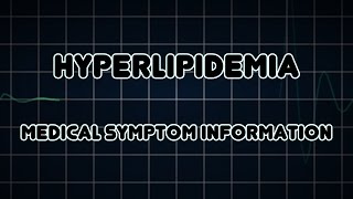 Hyperlipidemia Medical Symptom [upl. by Akimaj788]