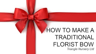 How to Make a Traditional Florist Bow [upl. by Eahsram]