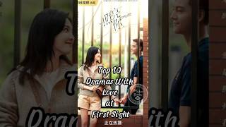 Top 10 Dramas With Love at First Sighttop10 dramalist drama [upl. by Rhoads]